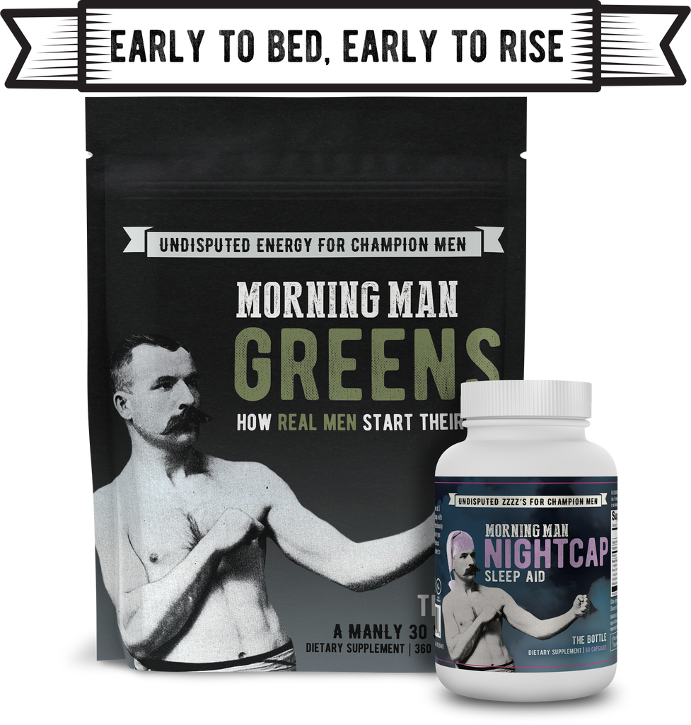 Early To Bed, Early To Rise – Morning Man Greens