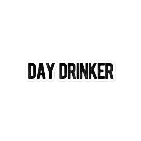 Day Drinker Sticker
